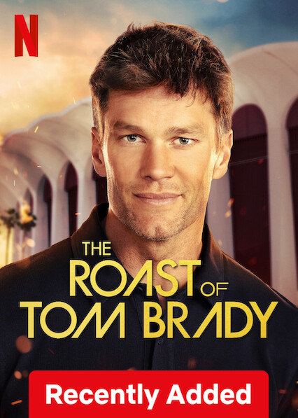 The Roast of Tom Brady on Netflix USA